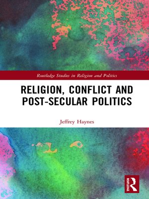 cover image of Religion, Conflict and Post-Secular Politics